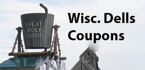 Coupons - Wisconsin Dells Fun Coupons - Wisconsin Dells Fun